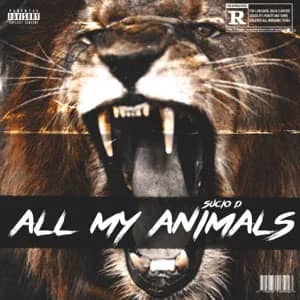 Álbum All My Animals de Sucio D