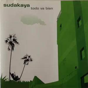 Álbum Todo Va Bien de Sudakaya