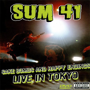 Álbum Sake Bombs And Happy Endings - Live In Tokyo de Sum 41