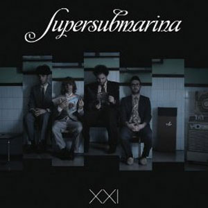Álbum XXI de Supersubmarina