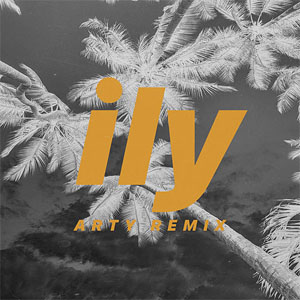 Álbum Ily (I Love You Baby) (ARTY Remix) de Surf Mesa
