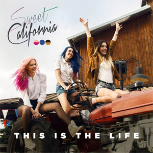 Álbum This Is The Life de Sweet California