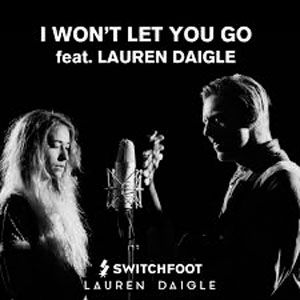 Álbum I Won't Let You Go de Switchfoot