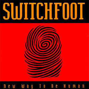 Álbum New Way To Be Human de Switchfoot