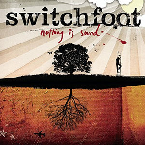 Álbum Nothing Is Sound de Switchfoot