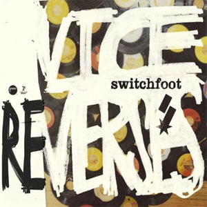 Álbum Vice Re-Verses de Switchfoot
