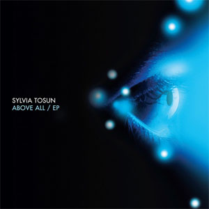 Álbum Above All - EP de Sylvia Tosun