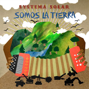 Álbum Somos La Tierra  de Systema Solar