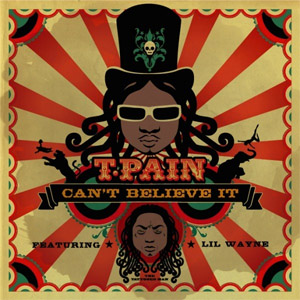 Álbum Cant Believe It de T-Pain