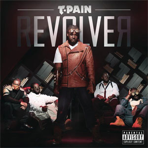 Álbum Revolver de T-Pain
