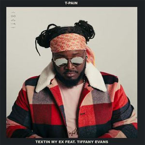 Álbum Textin' My Ex de T-Pain