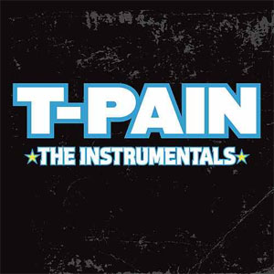 Álbum The Instrumentals de T-Pain