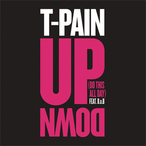 Álbum Up Down (Do This All Day)  de T-Pain
