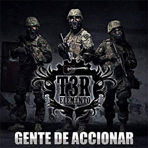 Álbum Gente de Accionar  de T3r Elemento