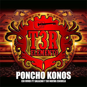 Álbum Poncho Konos  de T3r Elemento