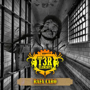 Álbum Rafa Caro de T3r Elemento