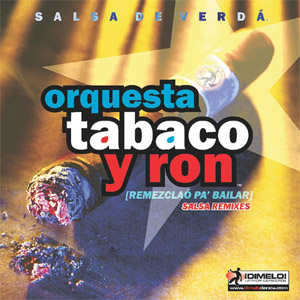 Álbum Remezclao  Pa Bailar de Orquesta Tabaco y Ron