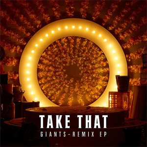 Álbum Giants (Remix) (Ep) de Take That