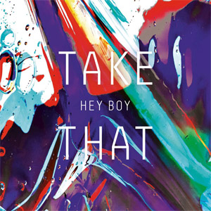 Álbum Hey Boy de Take That