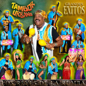 Álbum Los Reyes de la Rumba de Tambor Urbano