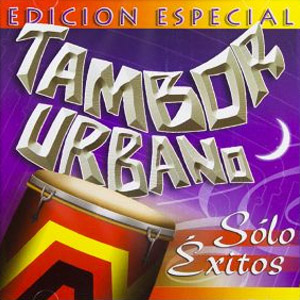 Álbum Solo Éxitos de Tambor Urbano