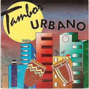 Álbum Tambor Urbano de Tambor Urbano