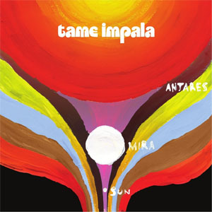 Álbum Antares Mira Sun (Ep) de Tame Impala