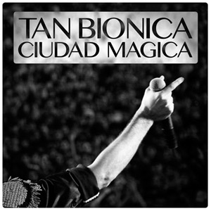 Álbum Ciudad Magica de Tan Biónica