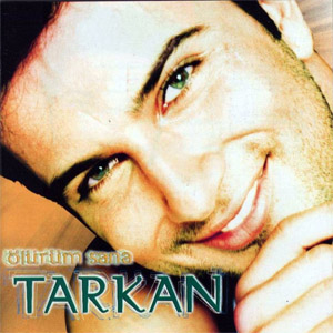 Álbum Ölürüm Sana de Tarkan