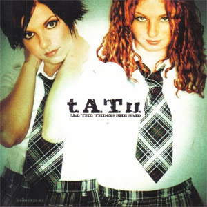 Álbum All the Things She Said de t.A.T.u.