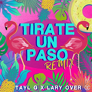 Álbum Tírate un Paso de Tayl G