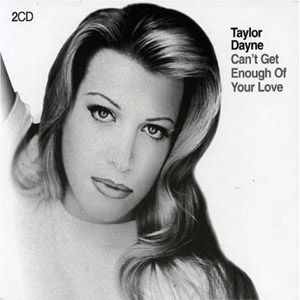 Álbum Can't Get Enough Of Your Love de Taylor Dayne