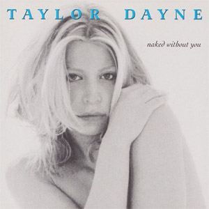 Álbum Naked Without You (Special Edition) de Taylor Dayne