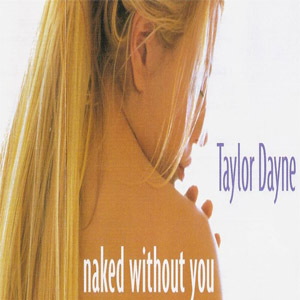 Álbum Naked Without You de Taylor Dayne