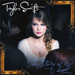 Álbum The Story Of Us  de Taylor Swift