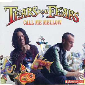 Álbum Call Me Mellow de Tears for Fears