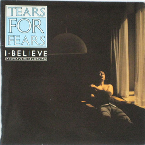 Álbum I Believe (A Soulful Re-Recording) de Tears for Fears