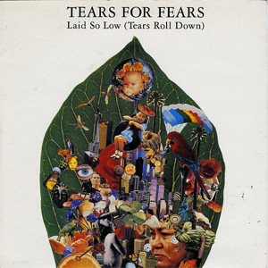 Álbum Laid So Low (Tears Roll Down) de Tears for Fears
