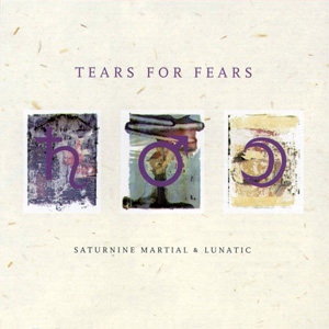 Álbum Saturnine Martial & Lunatic de Tears for Fears