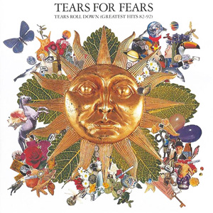 Álbum Tears Roll Down (Greatest Hits 82-92)  de Tears for Fears