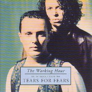 Álbum The Working Hour (An Introduction To Tears For Fears) de Tears for Fears