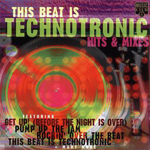 Álbum This Beat Is Technotronic (Hits & Mixes) de Technotronic