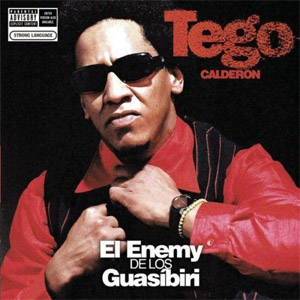 Álbum Enemy de los Guasibiri de Tego Calderón