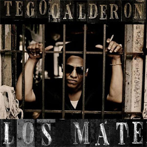 Álbum Los Maté de Tego Calderón