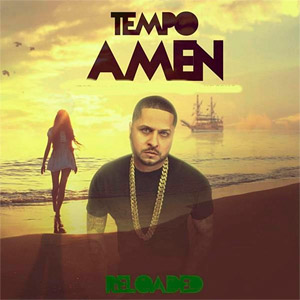 Álbum Amen (Reloaded) de Tempo