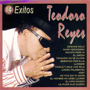 Álbum 14 Éxitos de Teodoro Reyes