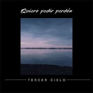 Álbum Quiero Pedir Perdón de Tercer Cielo