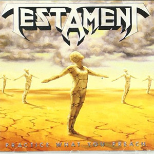 Álbum Practice What You Preach de Testament