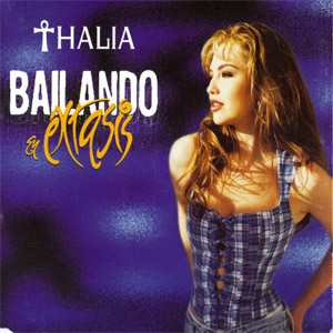 Álbum Bailando En Éxtasis de Thalia