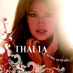 Álbum El Sexto Sentido (Edición Especial) de Thalia